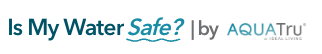 Is My Water Safe? logo by AQUATru, featuring stylized text and wavy lines.